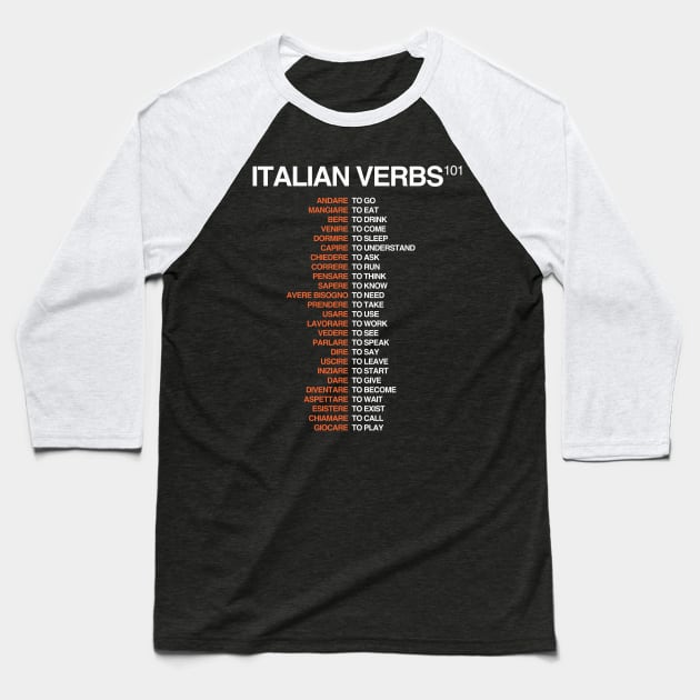 Italian Verbs 101 - Italian Language Cheatsheet Baseball T-Shirt by Hidden Verb